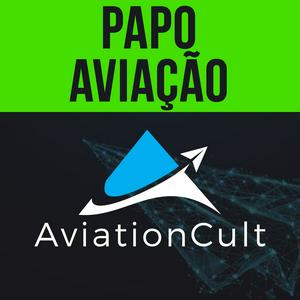 Ouça PAPO DE AVIAÇÃO - AviationCult na aplicação