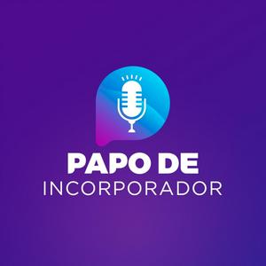 Ouça Papo de Incorporador na aplicação