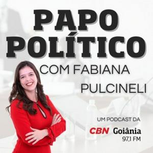 Ouça Papo Político com Fabiana Pulcineli na aplicação