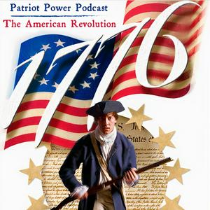 Ouça Patriot Power Podcast: The American Revolution, Independence, and Our Founding Fathers na aplicação