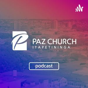 Paz Church Itapetininga - Podcast