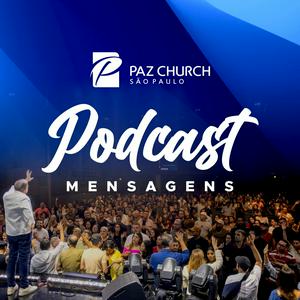 Ouça Paz Church São Paulo | Podcast | Mensagens na aplicação