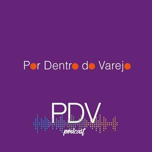 Ouça PDV - Por Dentro do Varejo na aplicação