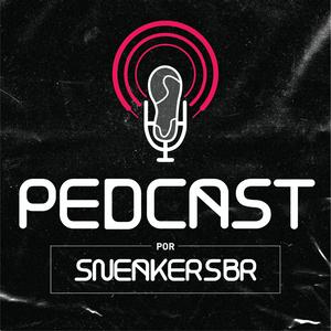 Ouça Pedcast por SneakersBR na aplicação