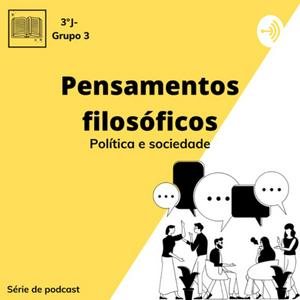 Pensamentos filosóficos, política e sociedade