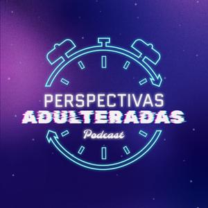 Perspectivas Adulteradas
