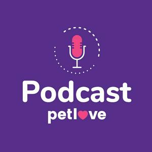 Ouça Petlove Podcast na aplicação