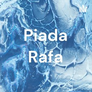 Piada Rafa