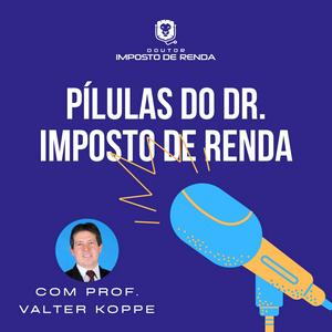 Ouça Pílulas do Dr. Imposto de Renda na aplicação