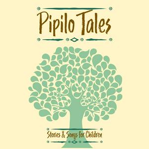 Pipilo Tales ~ Stories and Songs for Children