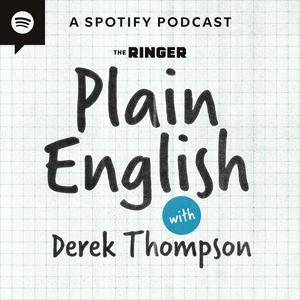 Ouça Plain English with Derek Thompson na aplicação