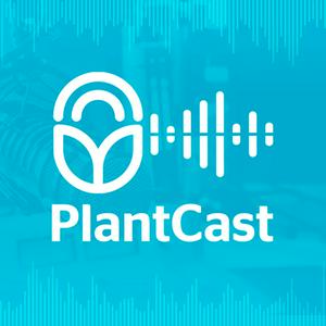 Ouça PlantCast na aplicação