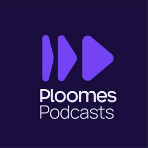 Ouça Ploomes Podcasts na aplicação