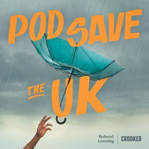 Ouça Pod Save the UK na aplicação