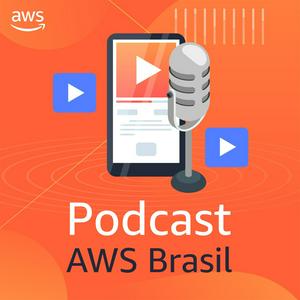 Ouça Podcast AWS Brasil na aplicação