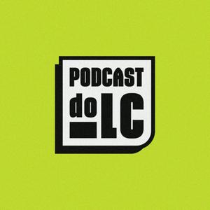 Ouça Podcast do LC na aplicação