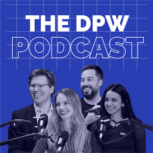 The DPW Podcast