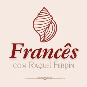 Francês com Raquel Ferpin - Iniciante