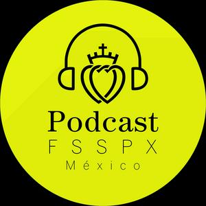 Ouça PODCAST FRATERNIDAD SACERDOTAL SAN PIO X DISTRITO MÉXICO na aplicação