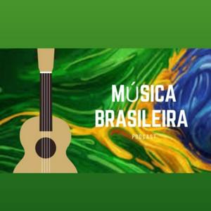 Podcast Música Brasileira