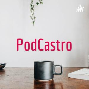 PodCastro