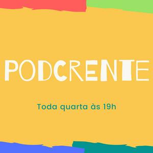 PodCrente