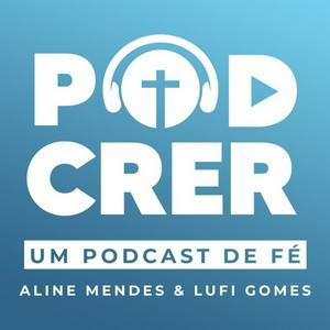 Ouça PodCrer - Um Podcast De Fé na aplicação