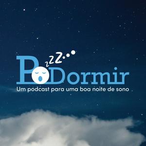 Ouça PODormir | Um podcast para uma boa noite de sono na aplicação
