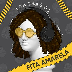 Ouça Por trás da Fita Amarela na aplicação