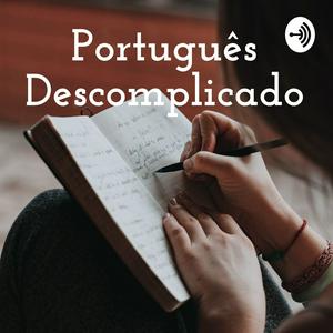 Ouça Português Descomplicado na aplicação