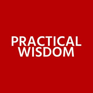 Practical Wisdom