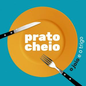 Ouça Prato Cheio na aplicação