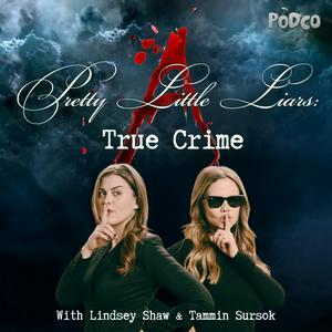 Ouça Pretty Little Liars: True Crime na aplicação