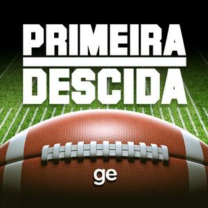 Ouça NFL Primeira Descida na aplicação