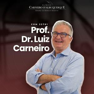 Ouça Prof. Dr. Luiz Carneiro - Cirurgião do Aparelho Digestivo na aplicação