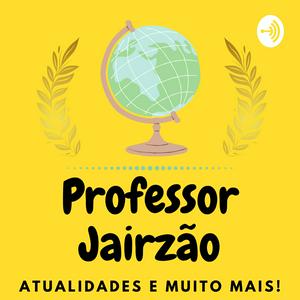 Ouça Professor Jairzão na aplicação