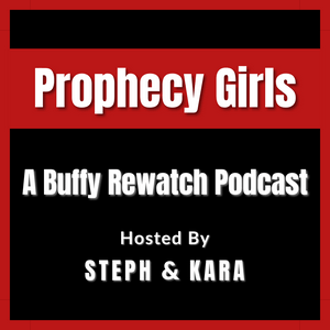 Ouça Prophecy Girls: A Buffy Rewatch Podcast na aplicação