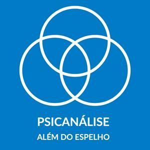 Psicanálise além do espelho