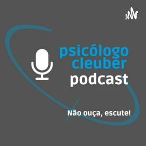 Ouça Psicólogo Cleuber na aplicação