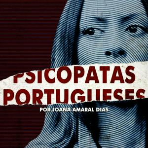 Ouça Psicopatas Portugueses na aplicação