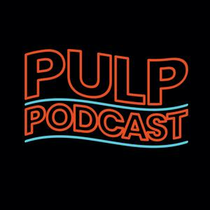PULP PODCAST