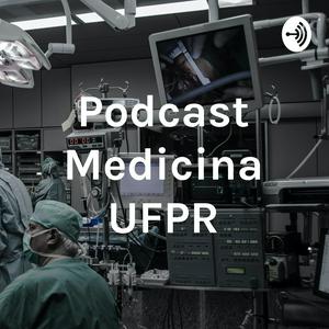 Ouça Podcast Medicina UFPR na aplicação