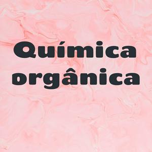 Ouça Química orgânica na aplicação