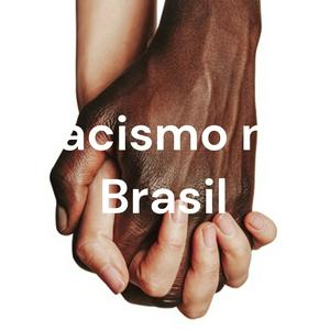 Racismo no Brasil