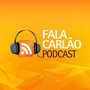 Fala Carlão Podcast 🤠