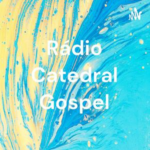 Rádio Catedral Gospel