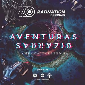 Ouça Aventuras Bizarras - Radnation Originals na aplicação