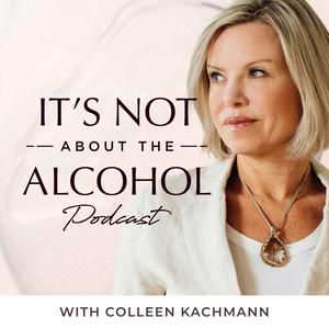 It's Not About the Alcohol
