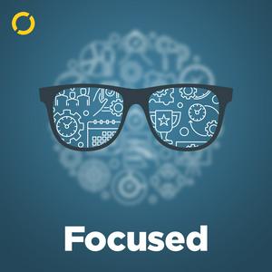 Focused