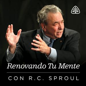 Ouça Renovando Tu Mente con R.C. Sproul na aplicação